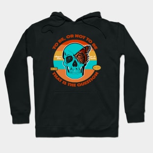 To be or not to be T Hoodie